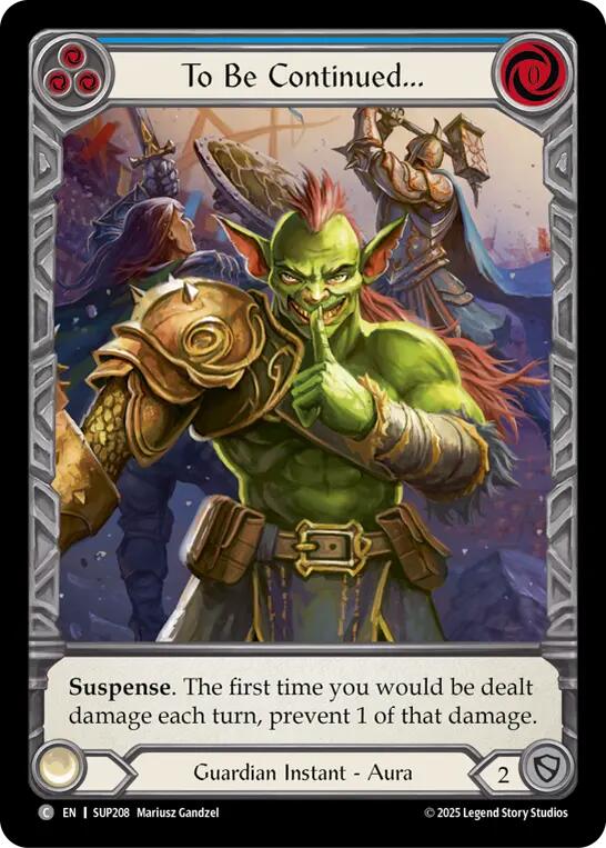 Flesh and Blood TCG: To Be Continued... (Extended Art) card image