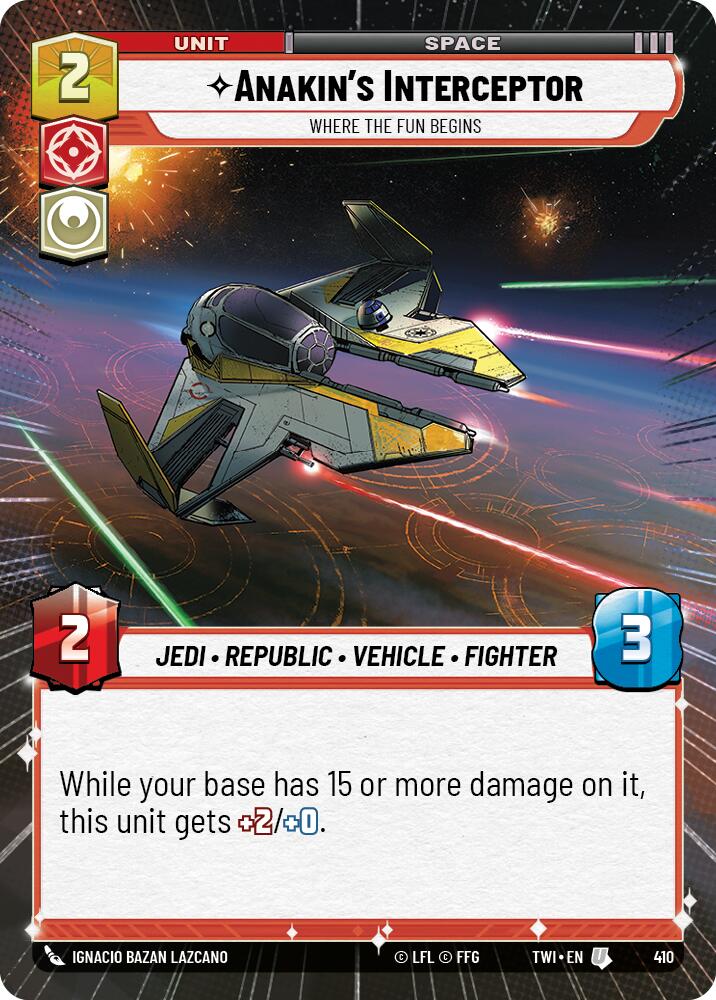 Star Wars: Unlimited: Anakin's Interceptor - Where the Fun Begins (Hyperspace) card image