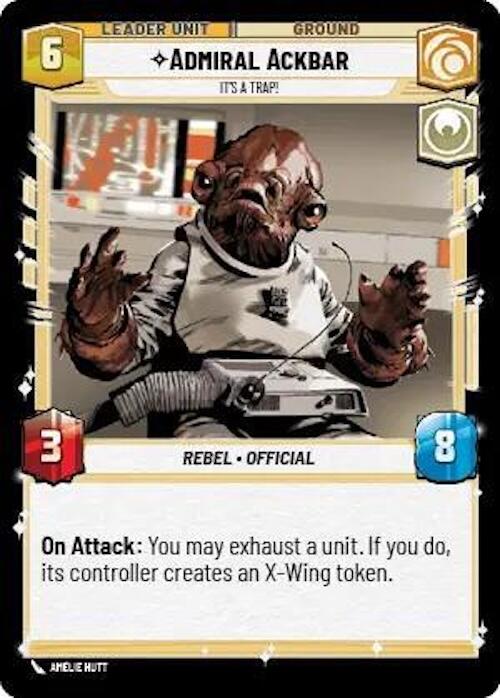 Star Wars: Unlimited: Admiral Ackbar - It's A Trap! card image