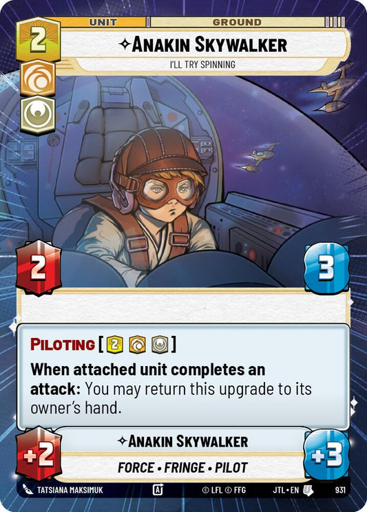 Star Wars: Unlimited: Anakin Skywalker - I'll Try Spinning (Hyperspace Foil) card image