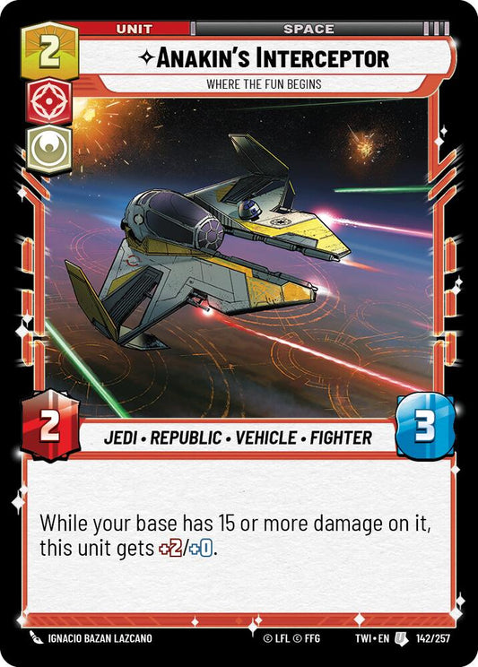 Star Wars: Unlimited: Anakin's Interceptor - Where the Fun Begins card image